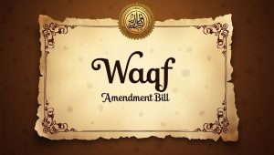 Waqf Amendement Bill
